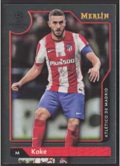 Koke, Kartička, Topps Merlin Chrome UEFA Club Competitions 2021-2022, BASE
