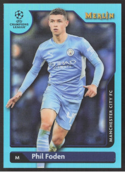 Phil Foden, Kartička, Topps Merlin Chrome UEFA Club Competitions 2021-2022, LIMIT