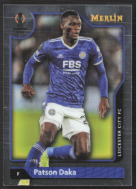 Patson Daka, Kartička, Topps Merlin Chrome UEFA Club Competitions 2021-2022, BASE