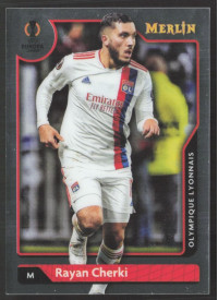 Rayan Cherki, Kartička, Topps Merlin Chrome UEFA Club Competitions 2021-2022, BASE