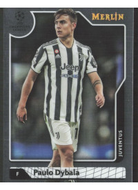 Paulo Dybala, Kartička, Topps Merlin Chrome UEFA Club Competitions 2021-2022, BASE