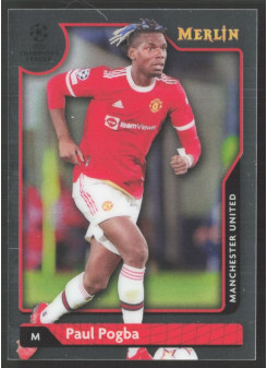 Paul Pogba, Kartička, Topps Merlin Chrome UEFA Club Competitions 2021-2022, BASE