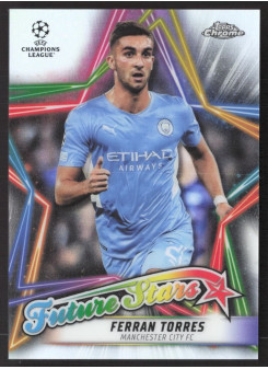 Ferran Torres, Kartička, 2021-22 Topps Chrome UEFA Champions League, INSERT