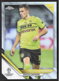 Thorgan Hazard, Kartička, 2021-22 Topps Chrome UEFA Champions League, Refractor