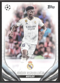 Aurélien Tchouaméni, Kartička, Topps UEFA Club Competitions 2023-24, BASE