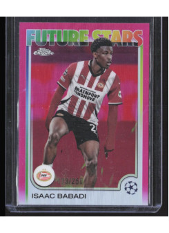 Isaac Babadi, Kartička, Topps Chrome UEFA Club Competitions 2024-2025, LIMIT