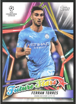 Ferran Torres, Kartička, 2021-22 Topps UEFA Champions League, INSERT