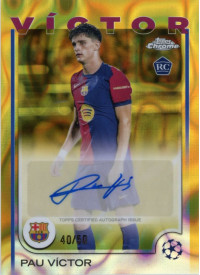 Pau Víctor, Card, Topps Chrome UEFA Club Competitions 2024-2025, AUTOGRAPH