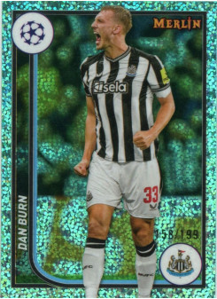Dan Burn, Kartička, Topps Merlin Chrome UEFA Club Competitions 2023-24, LIMIT